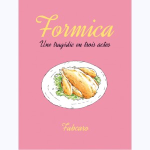 Formica, une tragédie en trois actes