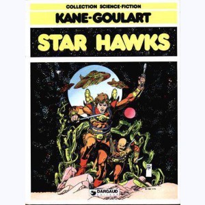 Star Hawks : Tome 1
