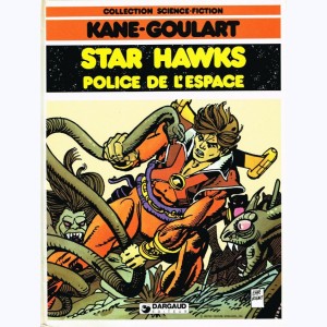 Star Hawks : Tome 2, Police de l'Espace