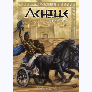 Achille (Ferri) : Tome 2, Sous les murs de Troie