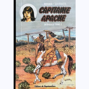 Capitaine Apache : Tome 2, Intégrale