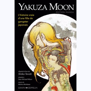 Yakuza Moon, L'histoire vraie d'une fille de gangster japonais