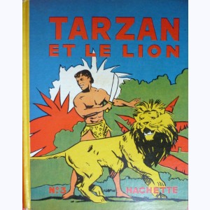 Tarzan : Tome 3, Tarzan et le lion