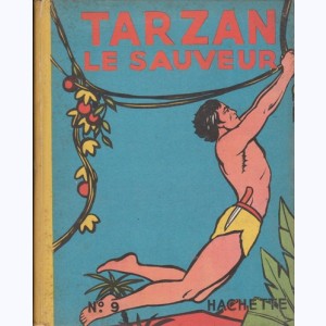 Tarzan : Tome 9, Tarzan le sauveur