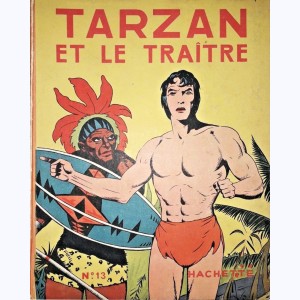 Tarzan : Tome 13, Tarzan et le traître