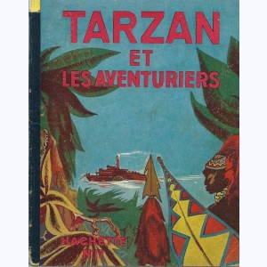 Tarzan : Tome 17, Tarzan et les aventuriers