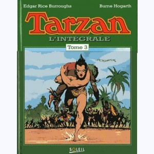 Tarzan : Tome 3, Intégrale