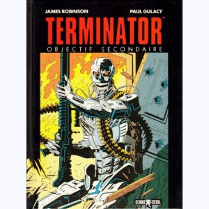 Terminator : Tome 5, Objectif secondaire