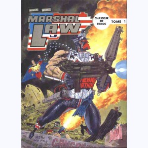 Marshal Law : Tome 1, Chasseur de héros