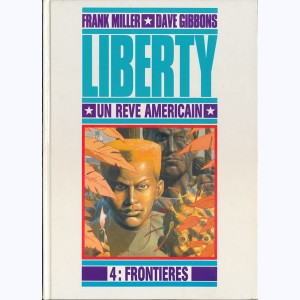 Liberty - un rêve américain : Tome 4, Frontières