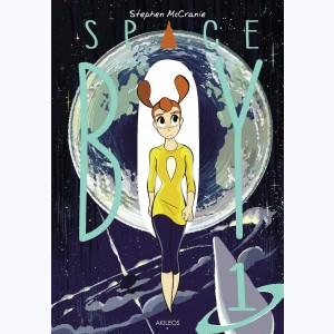 Space Boy : Tome 1