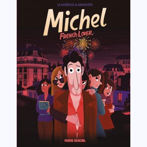 Michel : Tome 1, French lover