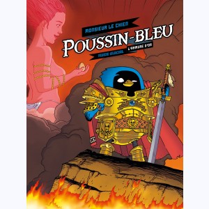 Poussin-Bleu : Tome 1, L'armure d'or