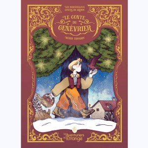 les merveilleux contes de Grimm : Tome 3, Le conte du genévrier