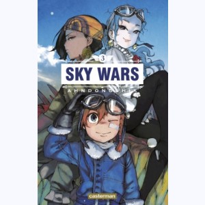 Sky Wars : Tome 3