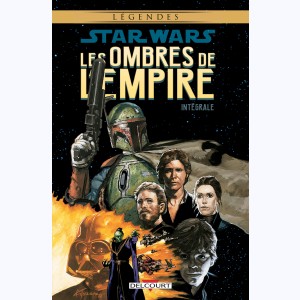 Star Wars - Les Ombres de l'Empire, Intégrale