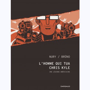 L'homme qui tua Chris Kyle : 