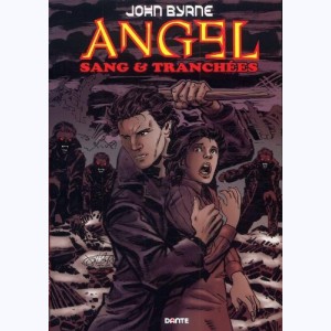 Angel (Byrne), Sang & Tranchées