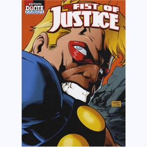 Fist of justice : Tome 1