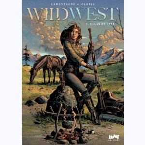 Wild West : Tome 1, Calamity Jane : 