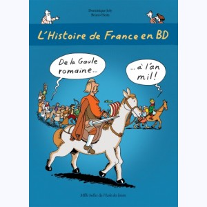 L'histoire de France en BD, De la Gaule romaine à l'an mil