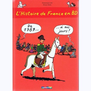 L'histoire de France en BD, De 1789 à nos Jours !