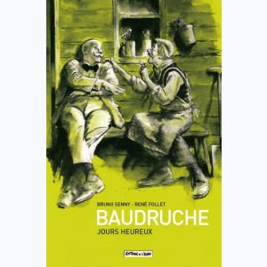 Baudruche : Tome 7, Jours heureux