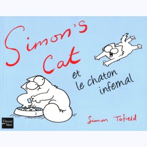 Simon's cat : Tome 3, et le chaton infernal