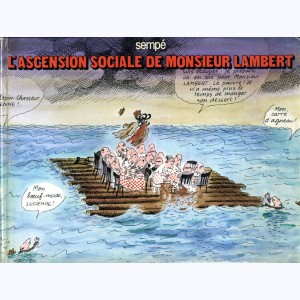 Monsieur Lambert, L'ascension sociale de monsieur Lambert : 