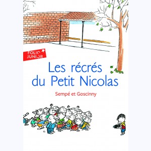 Le Petit Nicolas : Tome 2, Les récrés du petit Nicolas : 