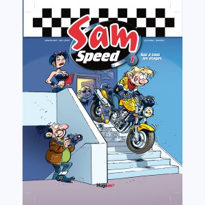 Sam Speed : Tome 1, Gaz à tous les étages