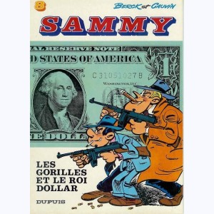 Sammy : Tome 8, Les gorilles et le roi dollar