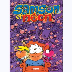 Samson et Néon : Tome 4, L'envahissant