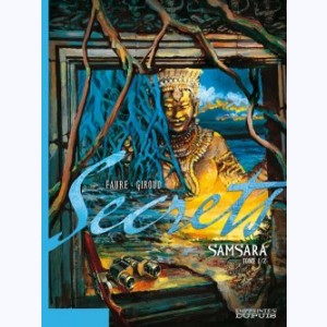 Secrets, Samsara 1