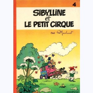 Sibylline : Tome 4, Sibylline et le petit cirque