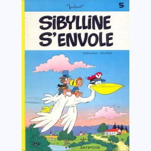 Sibylline : Tome 5, Sibylline s'envole