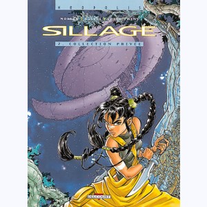 Sillage : Tome 2, Collection privée : 
