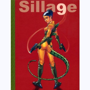 Sillage : Tome 9, Infiltrations