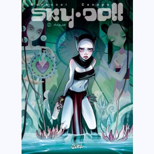 Sky Doll : Tome 2, Aqua
