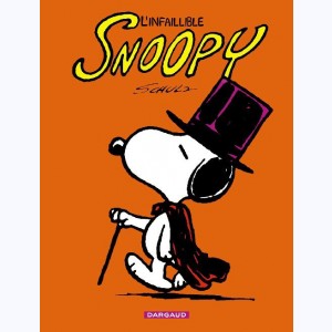 Snoopy : Tome 6, L'infaillible Snoopy : 