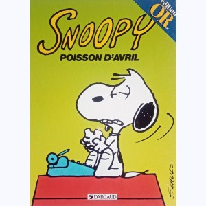Snoopy : Tome 18, Poisson d'Avril