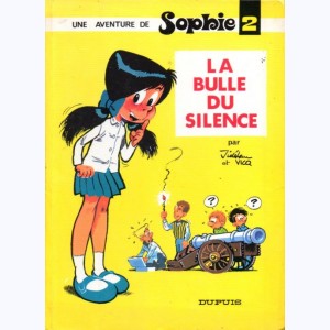 Sophie : Tome 2, La bulle du silence : 
