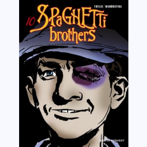 Spaghetti Brothers : Tome 10