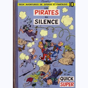 Spirou et Fantasio : Tome 10, Les pirates du silence : 