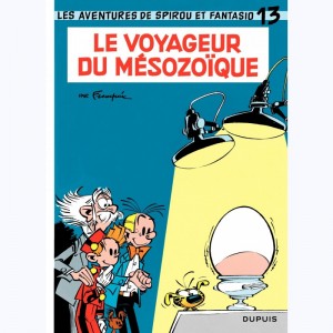 Spirou et Fantasio : Tome 13, Le voyageur du mésozoique