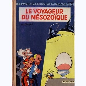 Spirou et Fantasio : Tome 13, Le voyageur du mésozoique : 