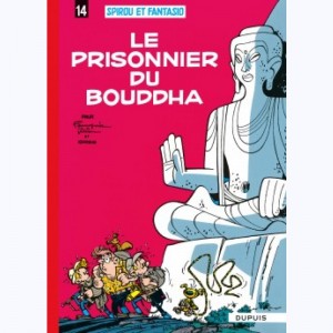 Spirou et Fantasio : Tome 14, Le prisonnier du Bouddha