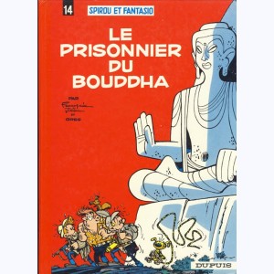 Spirou et Fantasio : Tome 14, Le prisonnier du Bouddha : 