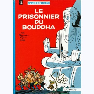 Spirou et Fantasio : Tome 14, Le prisonnier du Bouddha : 
