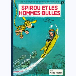 Spirou et Fantasio : Tome 17, Spirou et les hommes-bulles : 